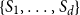 StartSet upper S 1 comma ellipsis comma upper S Subscript d Baseline EndSet