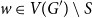 w element of upper V left parenthesis upper G Superscript prime Baseline right parenthesis minus upper S
