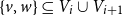 StartSet v comma w EndSet subset of or equal to upper V Subscript i Baseline union upper V Subscript i plus 1