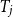 upper T Subscript j