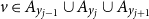 v element of upper A Subscript y Sub Subscript j minus 1 union upper A Subscript y Sub Subscript j Baseline union upper A Subscript y Sub Subscript j plus 1