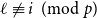 script l not identical to i left parenthesis mod p right parenthesis