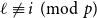 script l not identical to i left parenthesis mod p right parenthesis