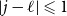 StartAbsoluteValue j minus script l EndAbsoluteValue less than or slanted equals 1