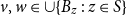 v comma w element of union StartSet upper B Subscript z Baseline colon z element of upper S EndSet