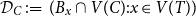 script upper D Subscript upper C Baseline colon equals left parenthesis upper B Subscript x Baseline intersection upper V left parenthesis upper C right parenthesis colon x element of upper V left parenthesis upper T right parenthesis right parenthesis