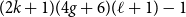 left parenthesis 2 k plus 1 right parenthesis left parenthesis 4 g plus 6 right parenthesis left parenthesis script l plus 1 right parenthesis minus 1