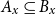 upper A Subscript x Baseline subset of or equal to upper B Subscript x