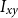 upper I Subscript x y