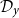 script upper D Subscript y