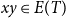 x y element of upper E left parenthesis upper T right parenthesis