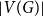 StartAbsoluteValue upper V left parenthesis upper G right parenthesis EndAbsoluteValue