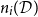 n Subscript i Baseline left parenthesis script upper D right parenthesis