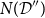 upper N left parenthesis script upper D Superscript double prime Baseline right parenthesis