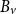 upper B Subscript v