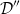 script upper D double prime