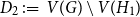 upper D 2 colon equals upper V left parenthesis upper G right parenthesis minus upper V left parenthesis upper H 1 right parenthesis