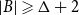 StartAbsoluteValue upper B EndAbsoluteValue greater than or slanted equals normal upper Delta plus 2