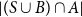 StartAbsoluteValue left parenthesis upper S union upper B right parenthesis intersection upper A EndAbsoluteValue