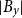 StartAbsoluteValue upper B Subscript y Baseline EndAbsoluteValue