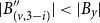 StartAbsoluteValue upper B double prime Subscript left parenthesis v comma 3 minus i right parenthesis EndAbsoluteValue less than StartAbsoluteValue upper B Subscript y Baseline EndAbsoluteValue