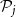 script upper P Subscript j