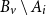 upper B Subscript v Baseline minus upper A Subscript i