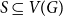 upper S subset of or equal to upper V left parenthesis upper G right parenthesis