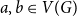 a comma b element of upper V left parenthesis upper G right parenthesis