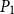 upper P 1