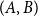 left parenthesis upper A comma upper B right parenthesis