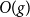 upper O left parenthesis g right parenthesis