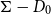 normal upper Sigma minus upper D 0