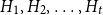 upper H 1 comma upper H 2 comma ellipsis comma upper H Subscript t Baseline