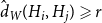 ModifyingAbove d With caret Subscript upper W Baseline left parenthesis upper H Subscript i Baseline comma upper H Subscript j Baseline right parenthesis greater than or slanted equals r