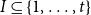 upper I subset of or equal to StartSet 1 comma ellipsis comma t EndSet