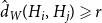 ModifyingAbove d With caret Subscript upper W Baseline left parenthesis upper H Subscript i Baseline comma upper H Subscript j Baseline right parenthesis greater than or slanted equals r
