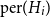 normal p normal e normal r left parenthesis upper H Subscript i Baseline right parenthesis