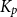 upper K Subscript p