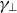 gamma Subscript up tack