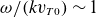 omega divided by left parenthesis k v Subscript upper T Baseline 0 Baseline right parenthesis tilde 1
