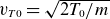 v Subscript upper T Baseline 0 Baseline equals StartRoot 2 upper T 0 divided by m EndRoot