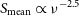 upper S Subscript normal m normal e normal a normal n Baseline proportional to nu Superscript negative 2.5