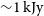 tilde 1 normal k normal upper J normal y