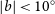 StartAbsoluteValue b EndAbsoluteValue less than 10 Superscript ring