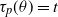 tau Subscript p Baseline left parenthesis theta right parenthesis equals t