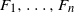 upper F 1 comma ellipsis comma upper F Subscript n Baseline