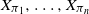 upper X Subscript pi 1 Baseline comma ellipsis comma upper X Subscript pi Sub Subscript n Subscript Baseline