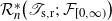 script upper R Subscript n Superscript asterisk Baseline left parenthesis script upper T Subscript normal s comma normal r Baseline semicolon script upper F Subscript left bracket 0 comma normal infinity right parenthesis Baseline right parenthesis