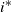 i Superscript asterisk
